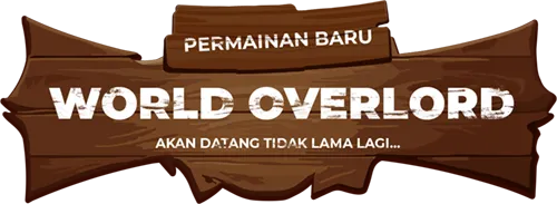 Sepanduk permainan baharu 'World Overlord' akan datang tidak lama lagi pada papan kayu lama